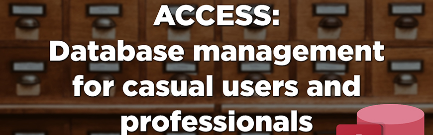 img-blog-access-database-management-for-casual-users-and-professionals