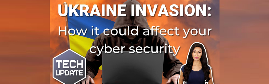 It’s time to check your business’s defenses against the threat of Russian cyber attack