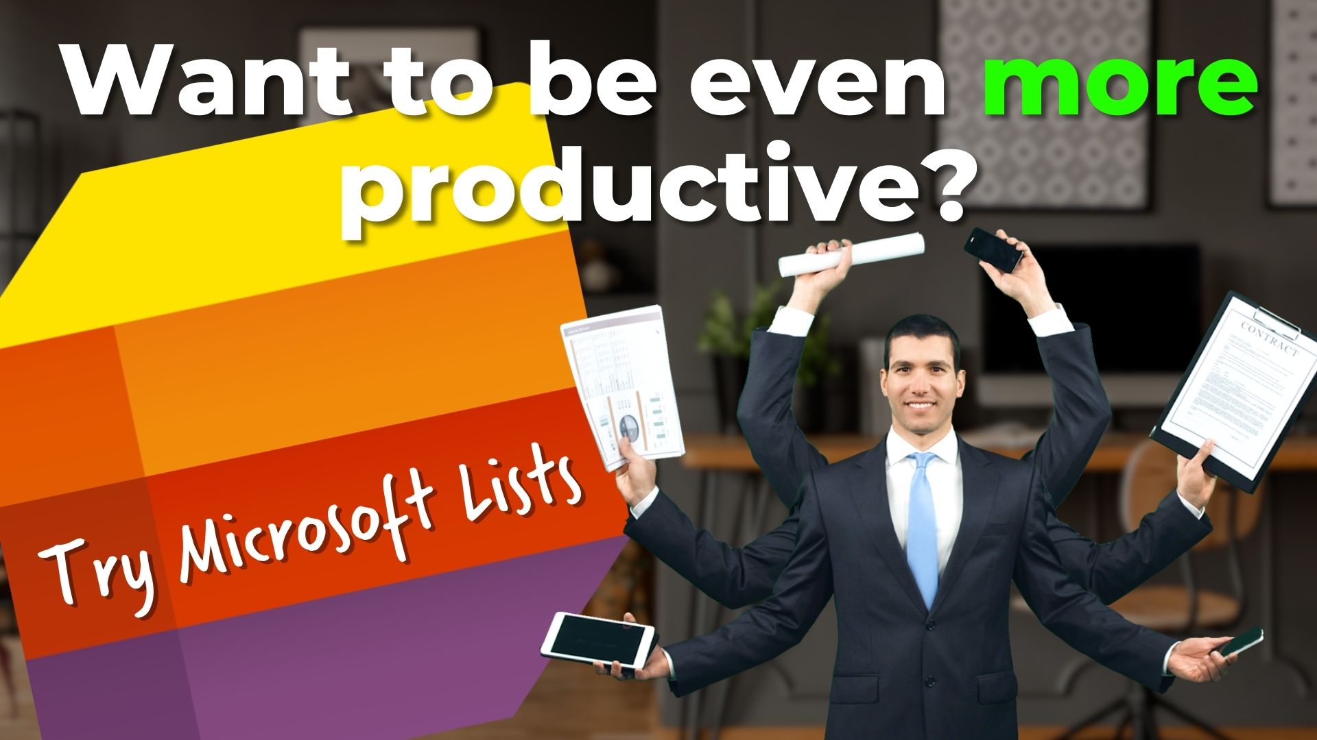 Want to be even more productive? Try Microsoft Lists