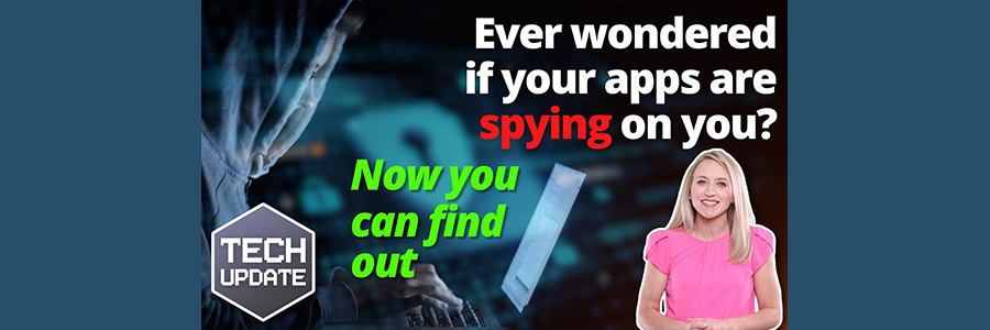 Ever wondered if your apps are spying on you? Now you can find out