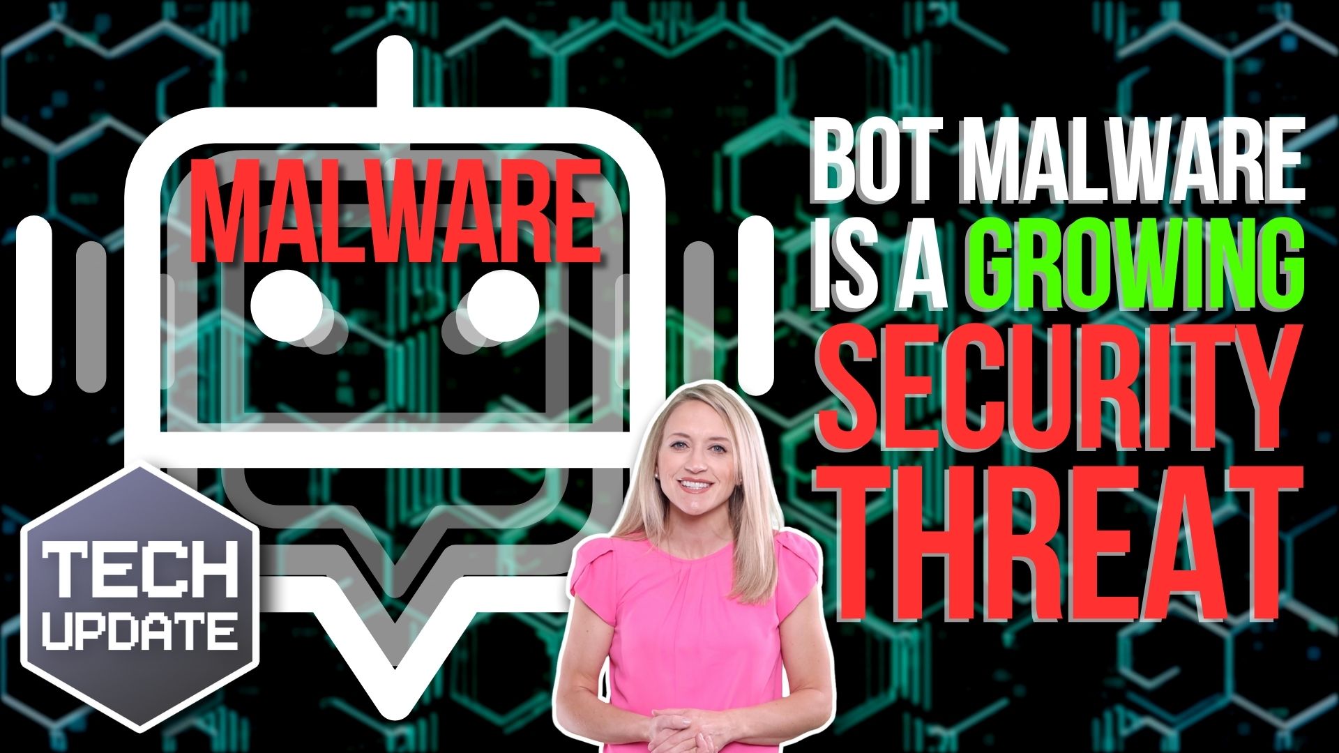 Bot malware is a growing security threat