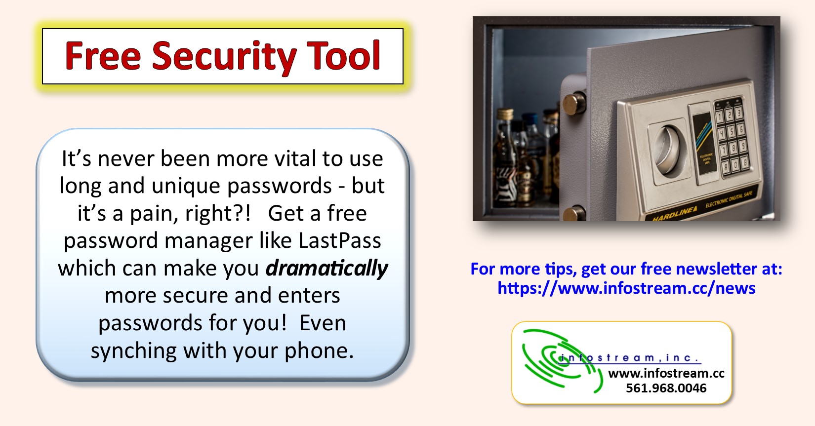 Hot Tip.   Get a password manager.